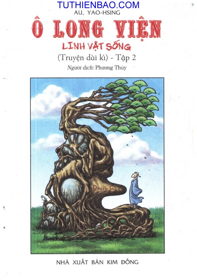Ô Long Viện - Linh Vật Sống
